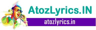 Atozlyrics.IN Atozlyrics.IN